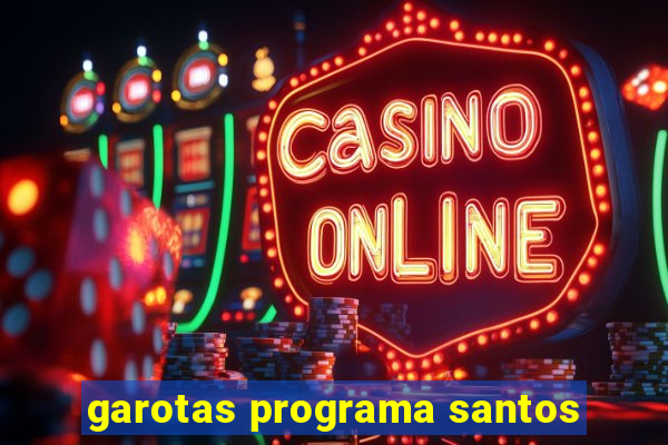 garotas programa santos